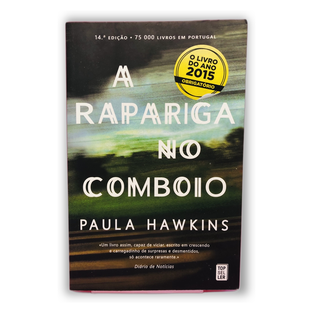 A Rapariga no Comboio - Paula Hawkins