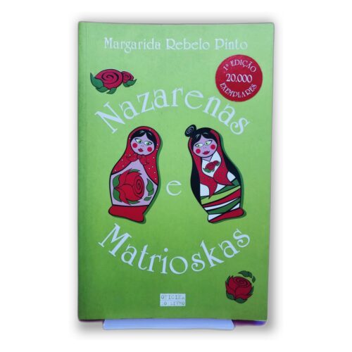 Nazarenas e Matrioskas - Margarida Rebelo Pinto