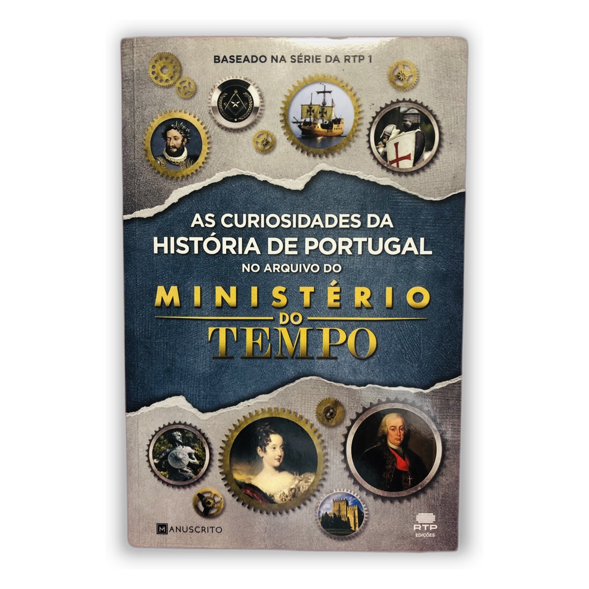 As Curiosidades da História de Portugal no Arquivo do Ministério do Tempo - Desconhecido