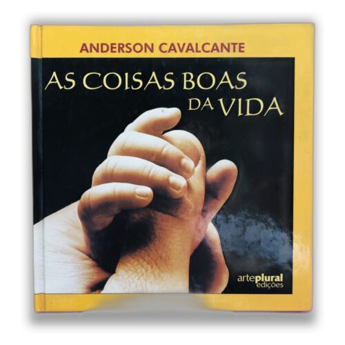 As Coisas Boas da Vida - Anderson Cavalcante