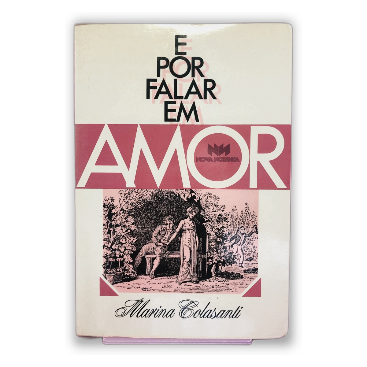 E Por Falar em Amor - Marina Colasanti
