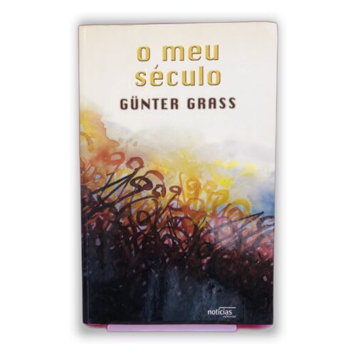 O Meu Século - Günter Grass