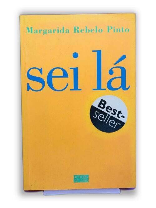 Sei Lá - Margarida Rebelo Pinto