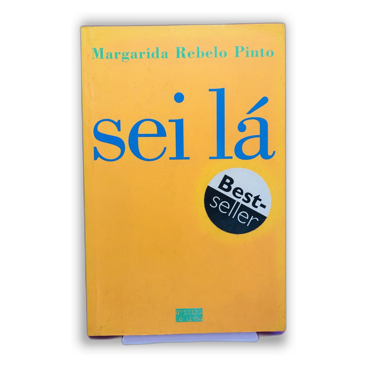 Sei Lá - Margarida Rebelo Pinto