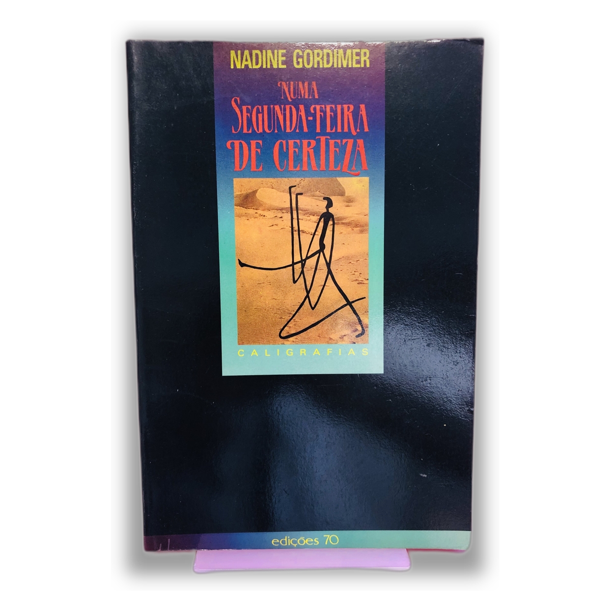 Numa Segunda-Feira de Certeza - Nadine Gordimer