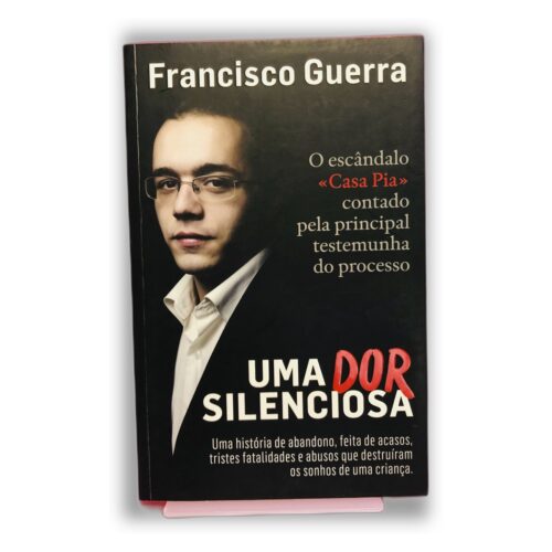 Uma Dor Silenciosa - Francisco Guerra