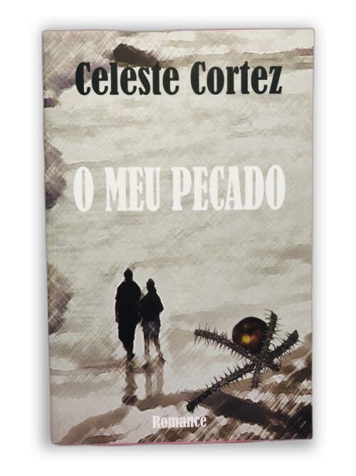 O Meu Pecado - Celeste Cortez
