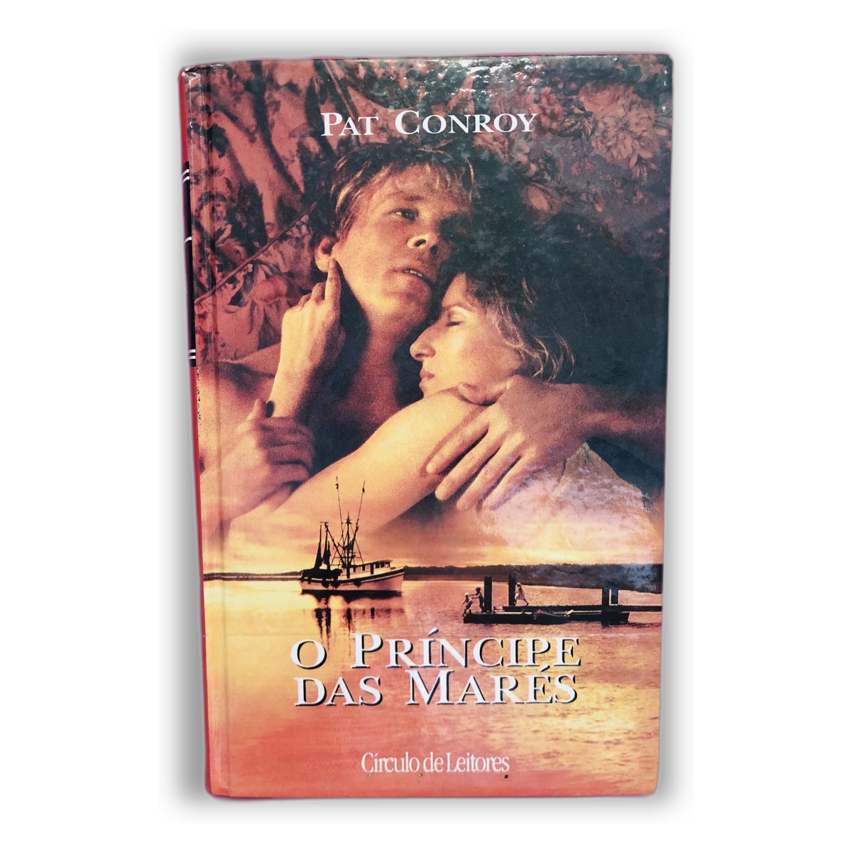 O Príncipe das Mares - Pat Conroy