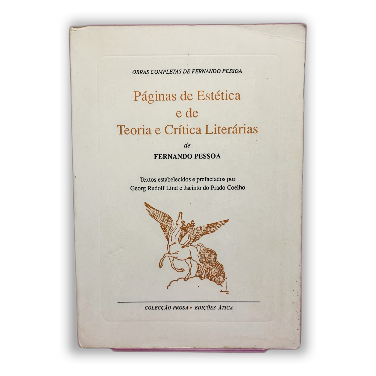 Páginas de Estética e de Teoria e Crítica Literárias - Fernando Pessoa