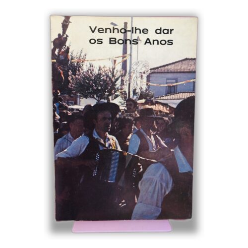 Venho-lhe dar os Bons Anos - Desconhecido