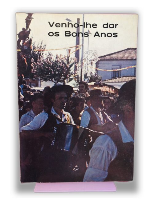 Venho-lhe dar os Bons Anos - Desconhecido