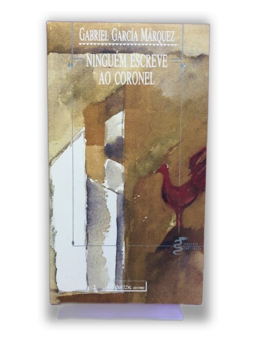 Ninguém Escreve ao Coronel - Gabriel García Márquez