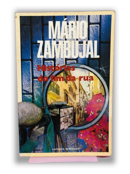 Histórias do fim da rua - Mário Zambujal