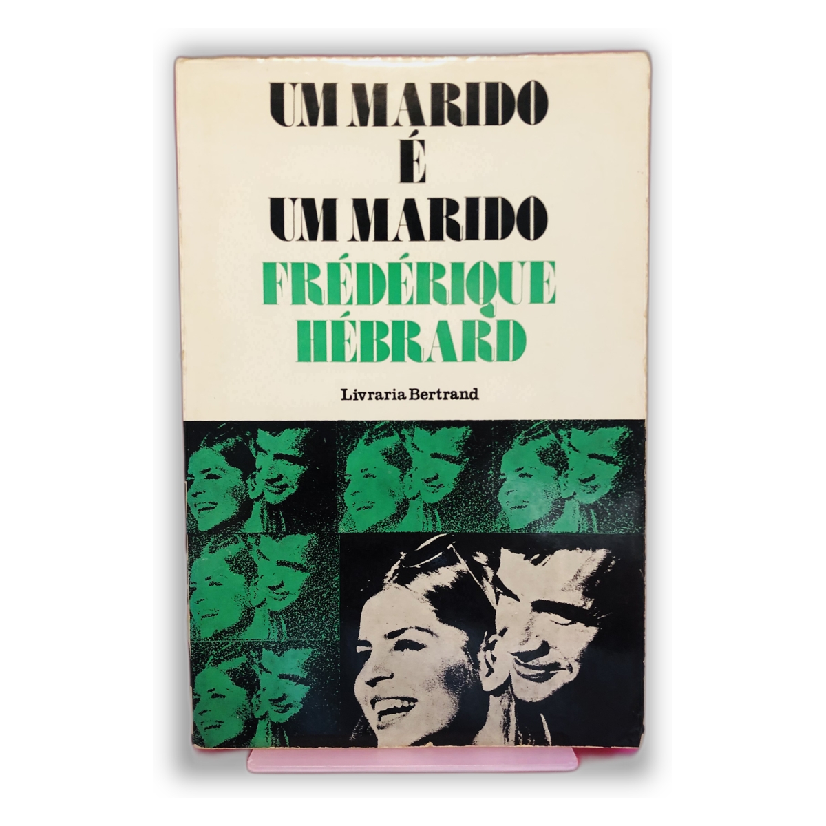 Um Marido é um Marido - Frédérique Hébrard
