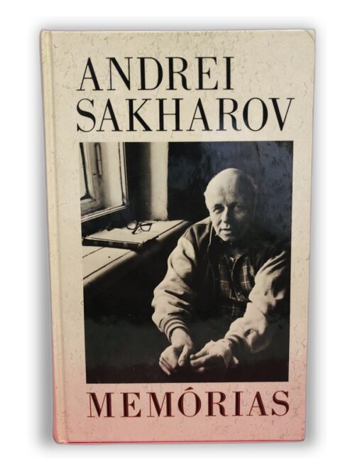 Memórias - Andrei Sakharov