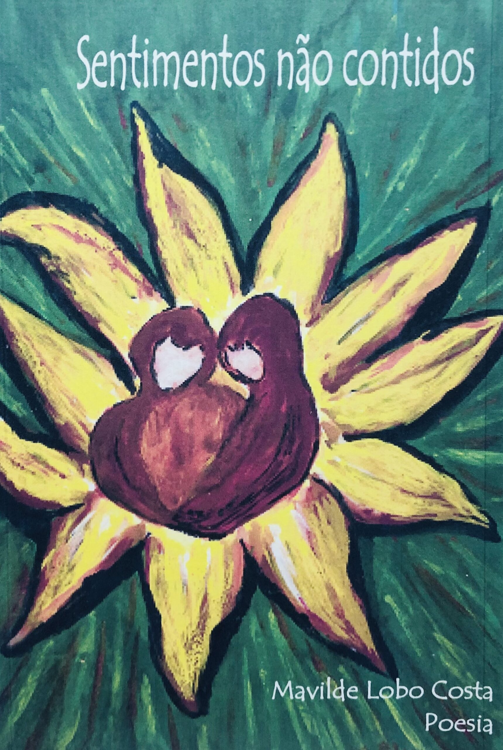 Sentimentos não contidos - Mavilde Lobo Costa