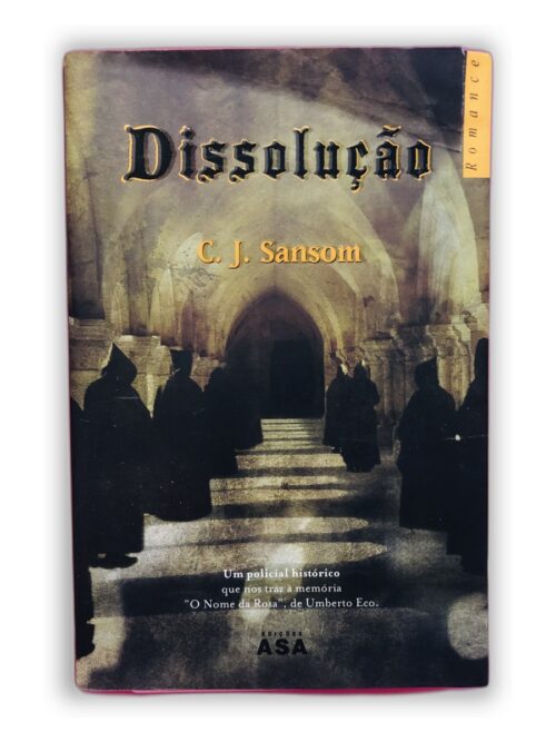 Dissolução - C. J. Sansom