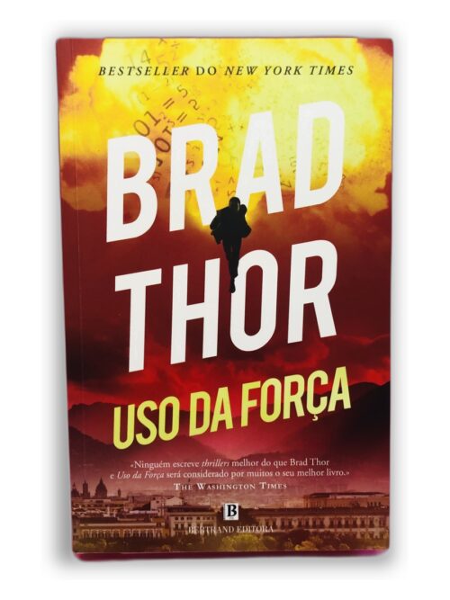 Uso da Força - Brad Thor