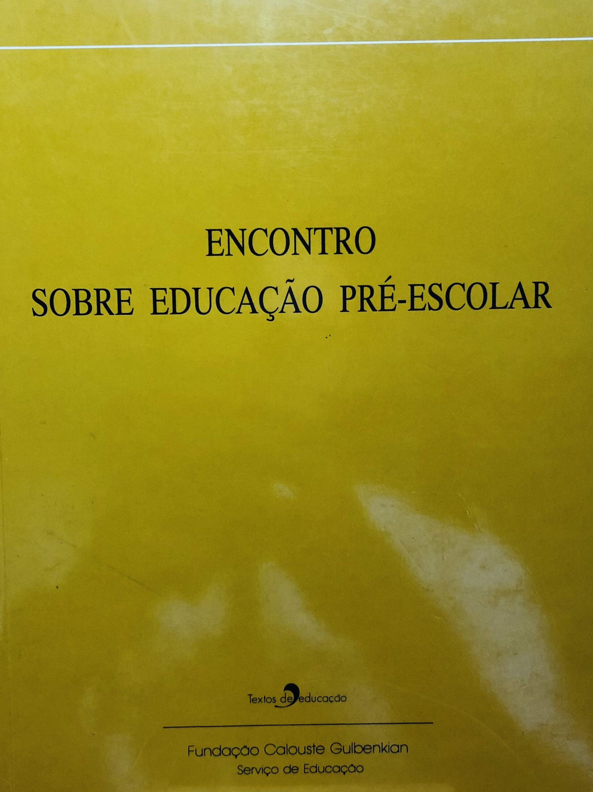 Encontro sobre Educação Pré-Escolar - Não especificado