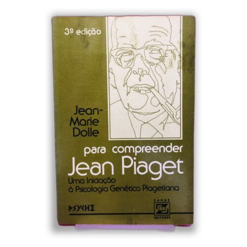 Para Compreender Jean Piaget - Jean-Marie Dolle
