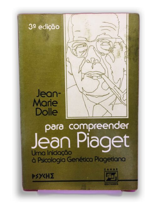 Para Compreender Jean Piaget - Jean-Marie Dolle