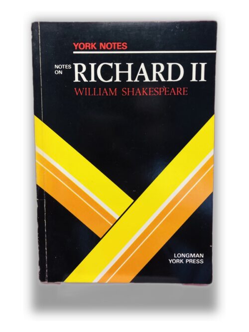 Notes on Richard II - William Shakespeare