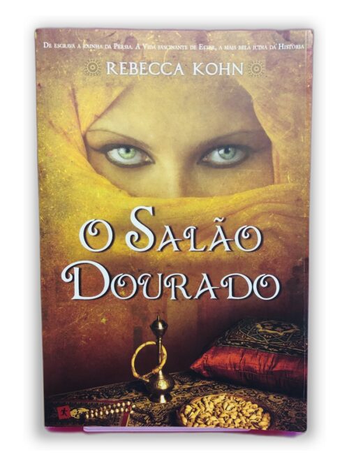 O Salão Dourado - Rebecca Kohn