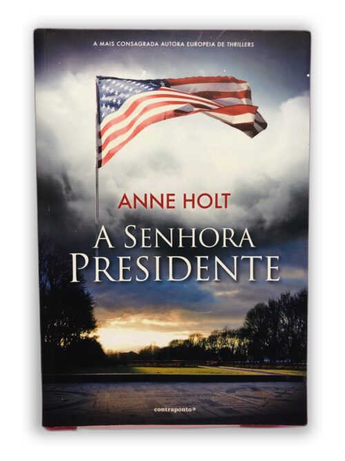 A Senhora Presidente - Anne Holt