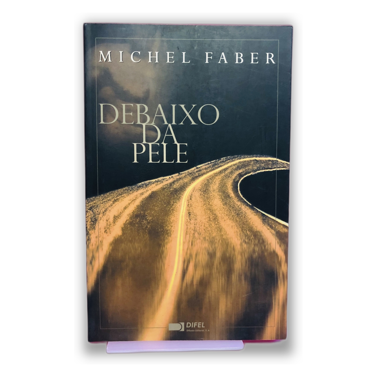 Debaixo da Pele - Michel Faber