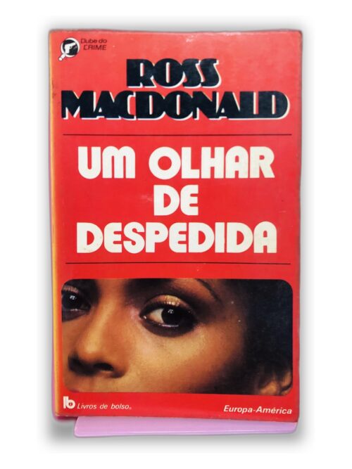 Um Olhar de Despedida - Ross Macdonald