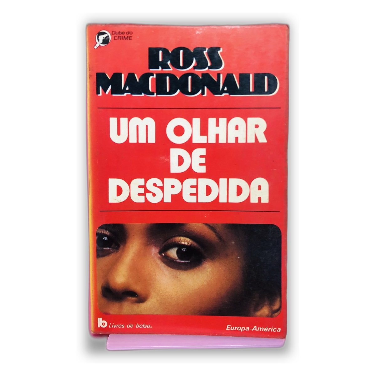 Um Olhar de Despedida - Ross Macdonald
