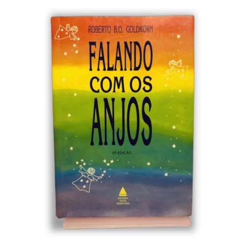 Falando com os Anjos - Roberto B.O. Goldkorn