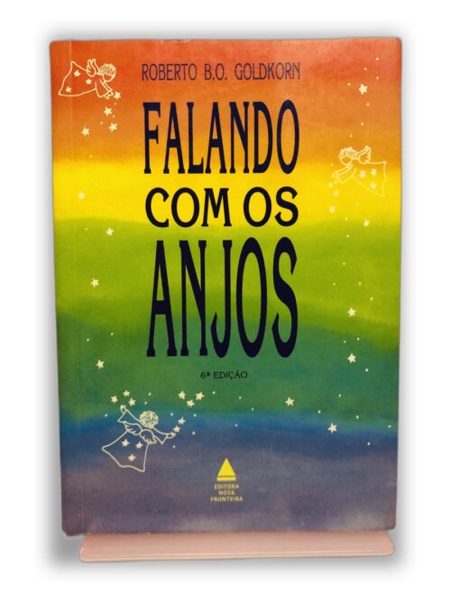 Falando com os Anjos - Roberto B.O. Goldkorn