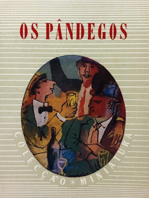 Os Pândegos - Jules Romains