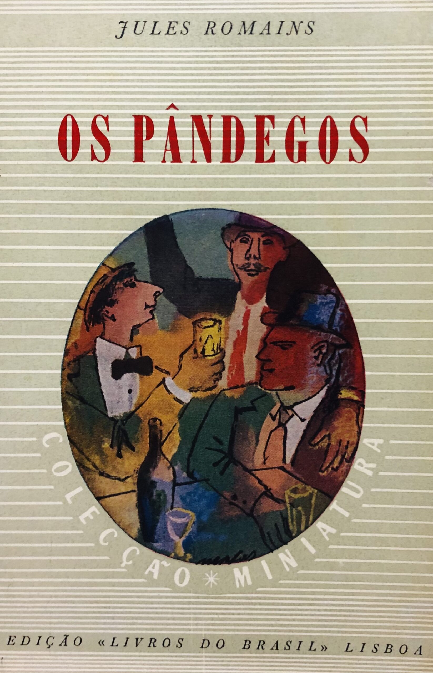 Os Pândegos - Jules Romains