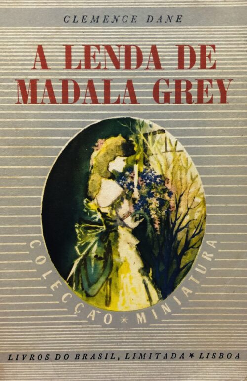 A Lenda de Madala Grey - Clemence Dane