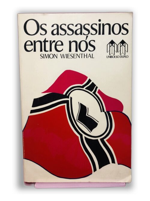 Os assassinos entre nós - Simon Wiesenthal