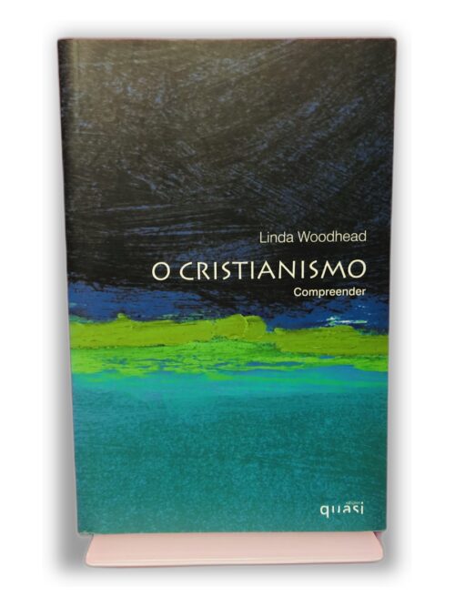 O Cristianismo - Linda Woodhead