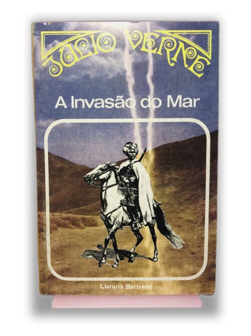 A Invasão do Mar - Júlio Verne