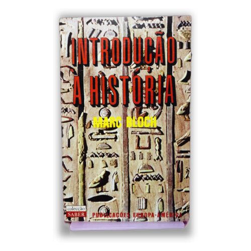 Introdução à História - Marc Bloch