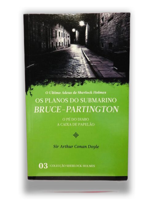 Os Planos do Submarino Bruce-Partington - Sir Arthur Conan Doyle