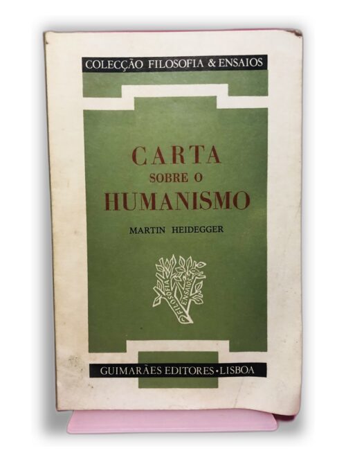 Carta sobre o Humanismo - Martin Heidegger
