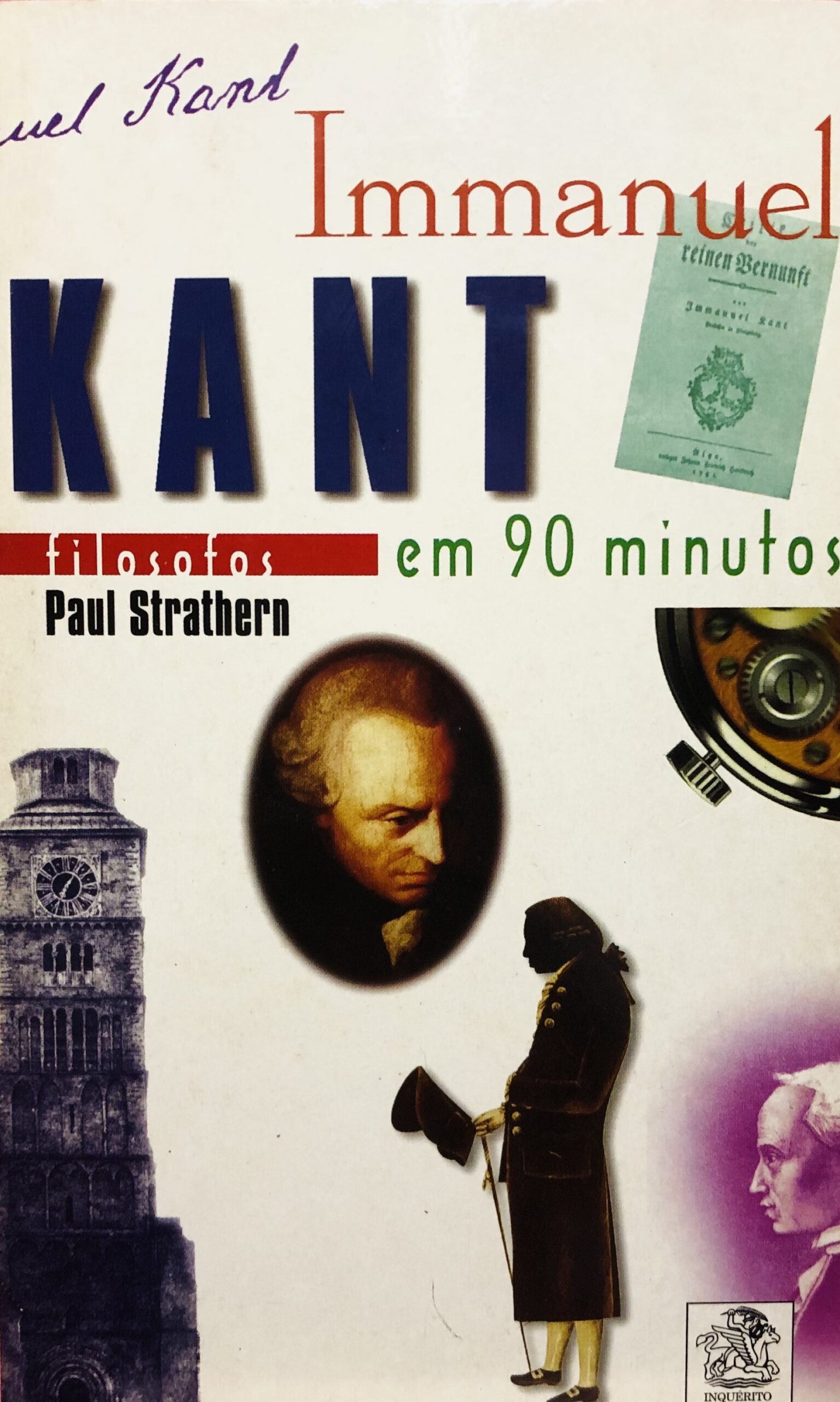 Immanuel Kant em 90 minutos - Paul Strathern