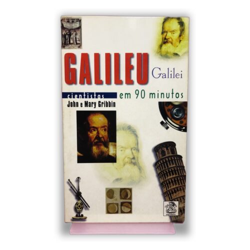 Galileu Galilei - John e Mary Gribbin