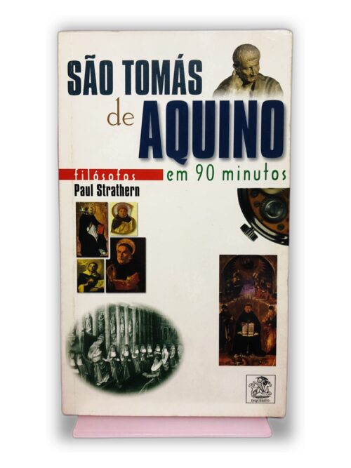 São Tomás de Aquino em 90 minutos - Paul Strathern