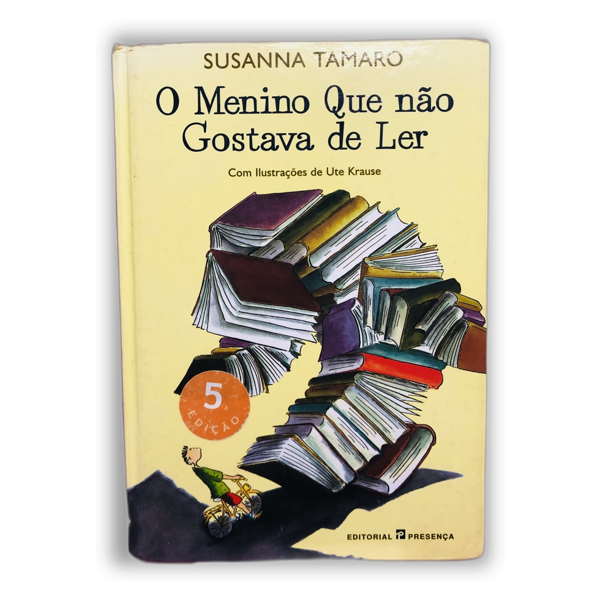 O Menino Que Não Gostava de Ler - Susanna Tamaro