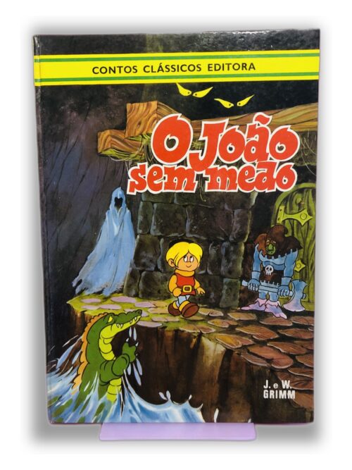 O João sem Medo - J. W. Grimm