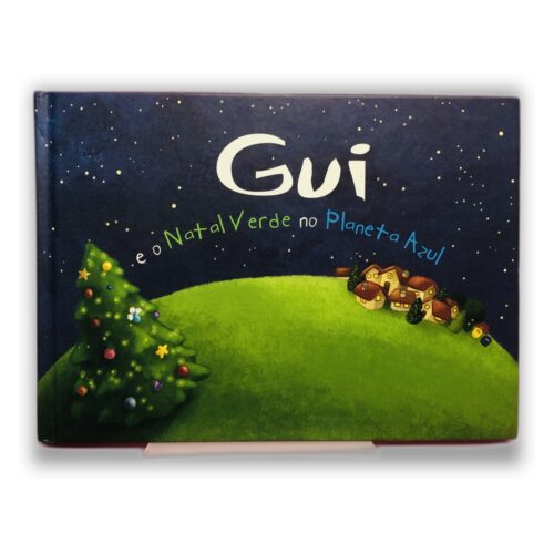 Gui e o Natal Verde no Planeta Azul - Não disponível