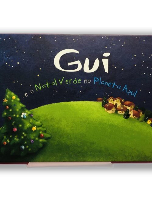 Gui e o Natal Verde no Planeta Azul - Não disponível