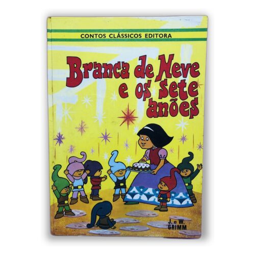 Branca de Neve e os Sete Anões - Irmãos Grimm